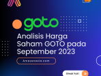 Analisis Harga Saham GOTO pada September 2023 (Amazenesia)